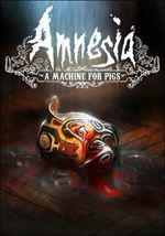 Amnesia: A Machine for Pigs Box Art