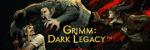 Grimm: Dark Legacy Box Art