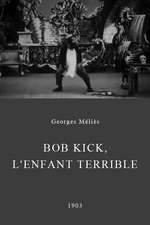 Bob Kick, l’enfant terrible Box Art