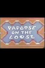 Papoose on the Loose Box Art