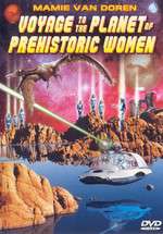 Voyage to the Planet of Prehistoric Women Box Art