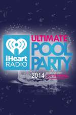 iHeartRadio Ultimate Pool Party 2014 Box Art