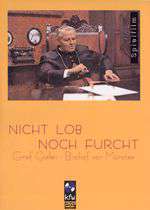 Nicht Lob - noch Furcht. Graf Galen, Bischof von Münster Box Art