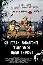 Children Shouldn't Play with Dead Things Box Art