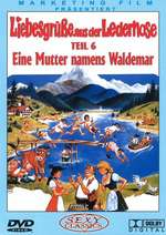 Liebesgrüße aus der Lederhose 6: Eine Mutter namens Waldemar Box Art