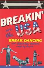 Breakin' in the USA:  Break Dancing and Electric Boogie Taught by the Pros Box Art