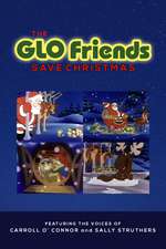 The GLO Friends Save Christmas Box Art