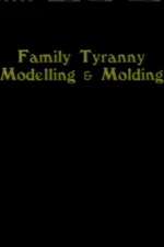 Family Tyranny (Modeling and Molding) Box Art