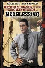 Ned Blessing: The True Story Of My Life Box Art