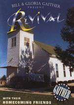 Bill & Gloria Gaither Present: Revival with Their Homecoming Friends Box Art