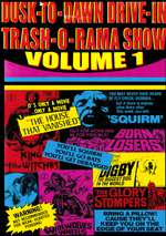 Dusk to Dawn Drive-In Trash-O-Rama Show Vol. 1 Box Art