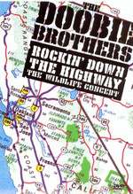 The Doobie Brothers: Rockin Down the Highway - The Wildlife Concert Box Art