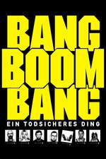 Bang Boom Bang - Ein todsicheres Ding Box Art