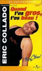 Eric Collado - Quand t'es gros, t'es beau ! Box Art