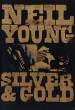 Neil Young: Silver & Gold Box Art