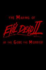 The Gore the Merrier: The Making of Evil Dead II Box Art