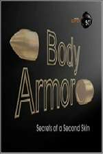 Body Armor Secrets of a Second Skin Box Art