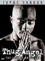 Tupac Shakur: Thug Angel Box Art