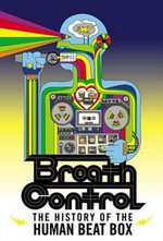 Breath Control: The History of the Human Beat Box Box Art