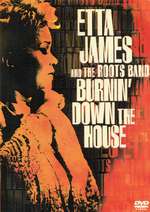 Etta James And The Roots Band: Burnin' Down The House Box Art