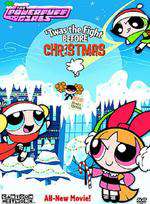 The Powerpuff Girls: 'Twas the Fight Before Christmas Box Art