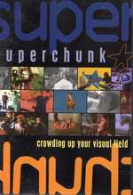 Superchunk: Crowding Up Your Visual Field Box Art