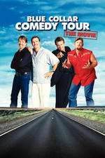 Blue Collar Comedy Tour: The Movie Box Art