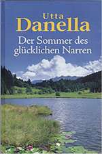 Utta Danella - Der Sommer des glücklichen Narren Box Art