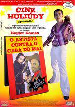 Cine Holiúdy - O Astista Contra o Caba do Mal Box Art