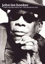 John Lee Hooker: Come And See About Me Box Art