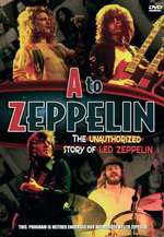 A To Zeppelin: The Story Of Led Zeppelin Box Art