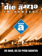 Die Ärzte: Die Band, die sie Pferd nannten Box Art