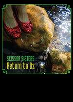 Scissor Sisters: Return to Oz Box Art