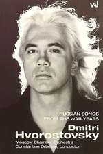 Dmitri Hvorostovsky - Russian Songs from the War Years Box Art