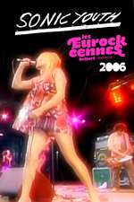 Sonic Youth - Live Eurockeennes de Belfort 2005 Box Art