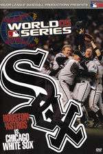 2005 Chicago White Sox: The Official World Series Film Box Art