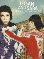 Tegan and Sara: It's Not Fun. Don't Do It! Box Art