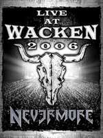 Nevermore: [2006] Live at Wacken Open Air Box Art