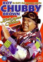 Roy Chubby Brown: Kick-Arse Chubbs Box Art