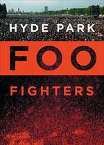 Foo Fighters: Hyde Park Box Art