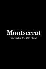 Montserrat: Emerald of the Caribbean Box Art