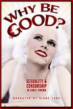 Why Be Good: Sexuality & Censorship in Early Cinema Box Art