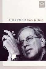 Gidon Kremer: Back to Bach Box Art