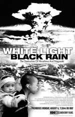 White Light/Black Rain: The Destruction of Hiroshima and Nagasaki Box Art