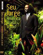 Seu Jorge - América Brasil Box Art