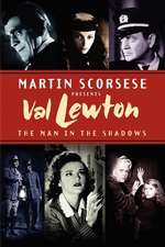 Val Lewton: The Man in the Shadows Box Art