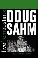 Doug Sahm: Live from Austin, TX Box Art