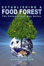 Establishing a Food Forest the Permaculture Way Box Art