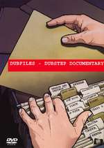 Dub Files: Dubstep Documentary Box Art