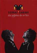 Serrat & Sabina: Dos pájaros de un tiro Box Art